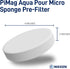 1362 1360 Nikken PiMag - Aqua Pour Micro Sponge Pre-Filter - Replacement for Aqua Pour System - Water System Component