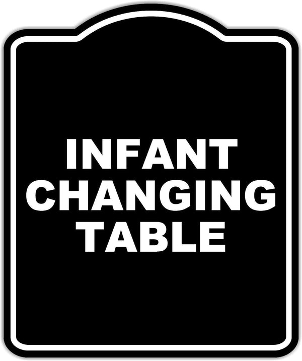 INFANT CHANGING TABLE BLACK Minimalist Aluminum Composite Sign 8.5 x 10 inches