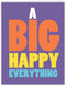 NobleWorks Jumbo All Occasions Greeting Card 8.5 x 11 Inch with Envelope (1 Pack) - Big Happy Everything J6115OCG