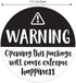 Black and White Adorable Warning Extreme Happiness Labels / 500 Cute Small Business Package Stickers / 1.5" Labels for