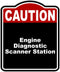 Engine Diagnostic Scanner Station Caution Red Black Aluminum Composite Sign 15 x