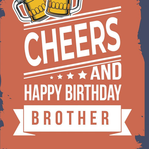 Prime Greetings Cheers and Happy Birthday Card for Brother, Eco-Friendly, Made in America, 5in x 7.75in with Premium