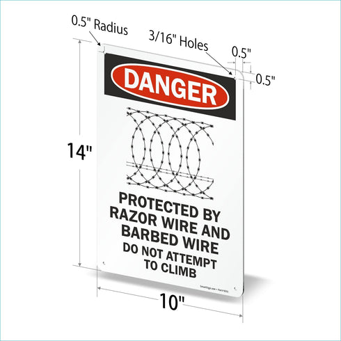 SmartSign "Danger - Protected By Razor Wire & Barbed Wire, Do Not Climb" Sign | 10" x 14" Aluminum