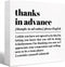 Funny Office Wood Box Sign, Thanks In Advance Definition Wooden Block Sign for Home Office Cubicle Décor