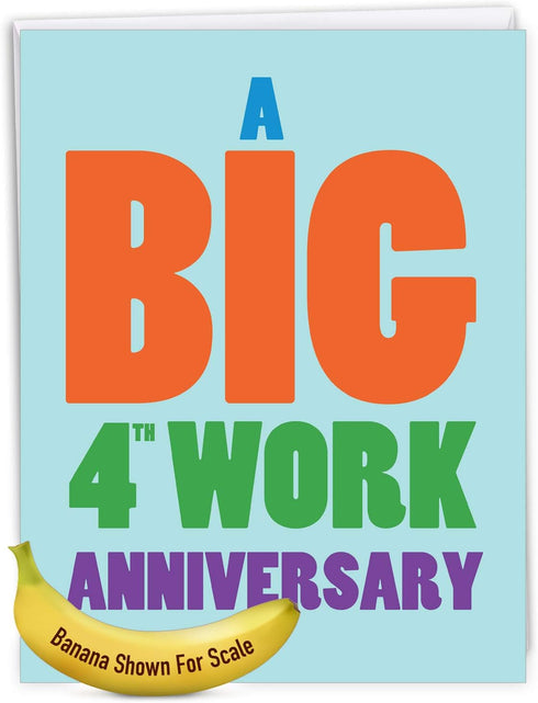 NobleWorks Big 4th Work Anniversary Card, Jumbo 8.5 x 11 Notecard for 4 Year Employee w/Envelope for Men, Women