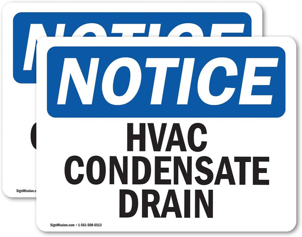 (2 Pack) OSHA Notice Sign for HVAC Condensate Drain, 14 Inch X 10 Inch Vinyl Label Decal, Weather Resistant
