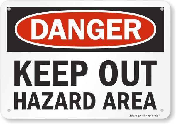 SmartSign U9-1822-NP_7x10 "Danger - Keep Out, Hazard Area" Sign | 7" x 10" Plastic Black/Red on White