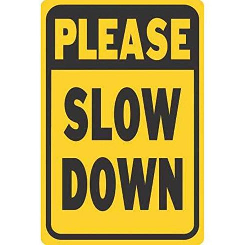 Hy-Ko Products-HW-304 Please Slow Down Sign - 12" x 18", Metal, Black/Yellow