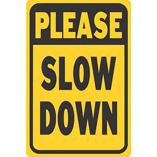 Hy-Ko Products-HW-304 Please Slow Down Sign - 12" x 18", Metal, Black/Yellow