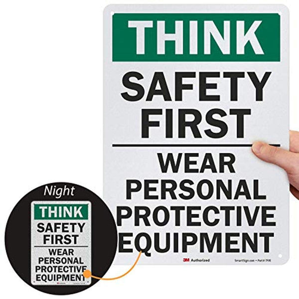 Smartsign U7-1331-RD_10X14 "THINK SAFETY FIRST WEAR PERSONAL PROTECTIVE EQUIPMENT" Reflective Decal, 10" x 14"