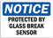 Notice - Protected by Glass Break Sensor Sign | Label Decal Sticker Retail Store Sign Sticks to Any Surface 8" by Cortan360
