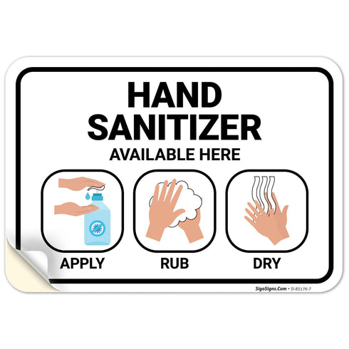 Hand Sanitizer Available Here with Apply Rub and Dry Hands Graphic Sign,