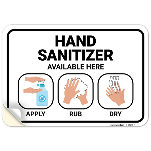 Hand Sanitizer Available Here with Apply Rub and Dry Hands Graphic Sign,