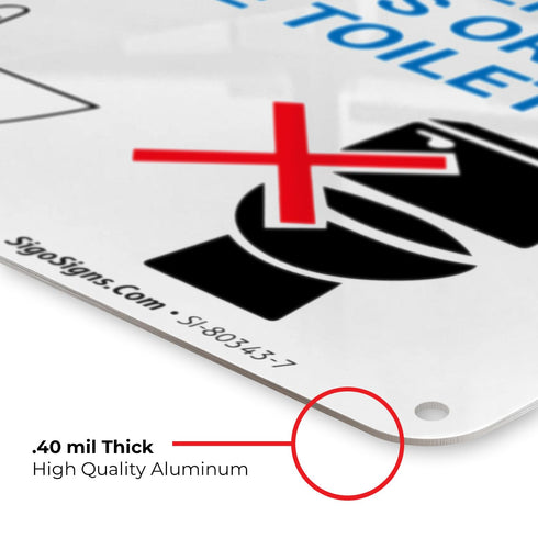 10x7 Inches, .040 Please Do Not Deposit Feminine Products Baby Wipes in Toilet with Graphic Sign, Rust Free Aluminum