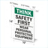SmartSign S-2917-AL-14 "Think Safety First - Wear Personal Protective Equipment" Sign, 10" x 14" Aluminum