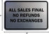 Signs ByLITA Classic Framed All Sales Final No Refunds No Exchanges Sign, Brushed Silver, Small 1 Pack