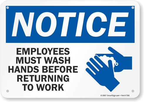 SmartSign Aluminum Sign, "Notice: Employees Wash Hands Before Returning", 7" high x 10" wide, Black/Blue on White