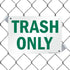 SmartSign Plastic Sign, "Trash Only", 7" x 10"