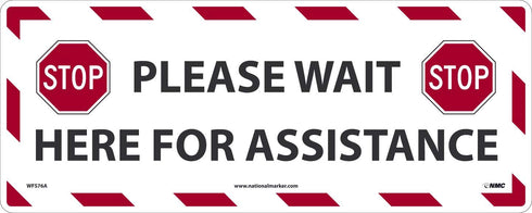 NMC WFS76A STOP! Please Wait Here for Assistance Sign - Social Distancing Floor Sign, 8" x 20"