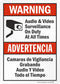 SmartSign-S-9392-AL-14 "Warning - Audio & Video Surveillance On Duty At All Times" Bilingual Sign | Aluminum 10" x 14"