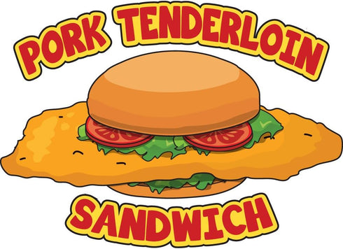 Pork Tenderloin Sandwich 8" Concession Decal Sign cart Trailer Stand Sticker Equipment