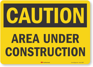 "Caution - Area Under Construction" Label by SmartSign, 10" x 14" Reflective Laminated Vinyl