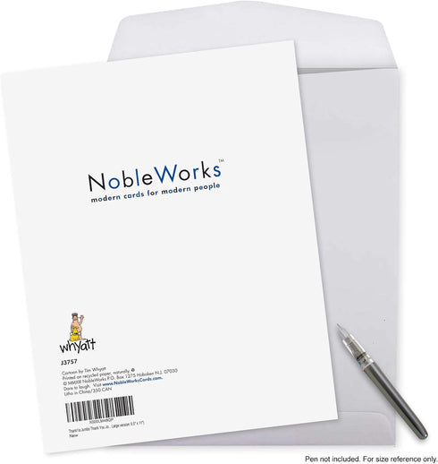NobleWorks Jumbo Humorous Thank You Greeting Card, 8.5 x 11 Inch, 1 Pack, Thankya J3757
