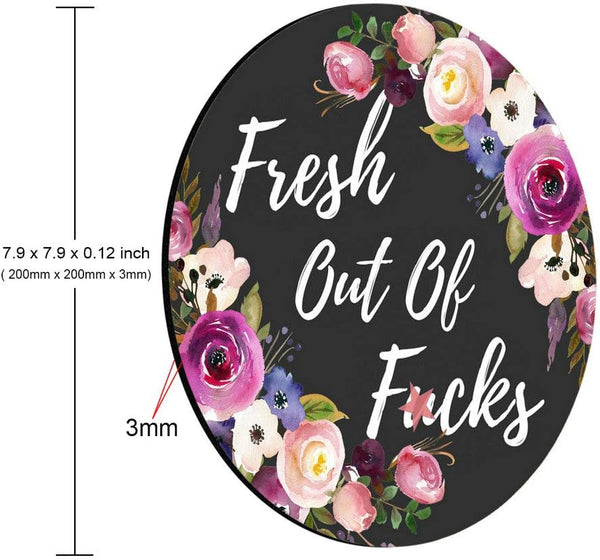 Smooffly Funny Circular Mousepad, Fresh Out of f CKS Round Mouse Pad, Cute Desk Accessory, Size 7.9 x 7.9 x 0.12 Inch