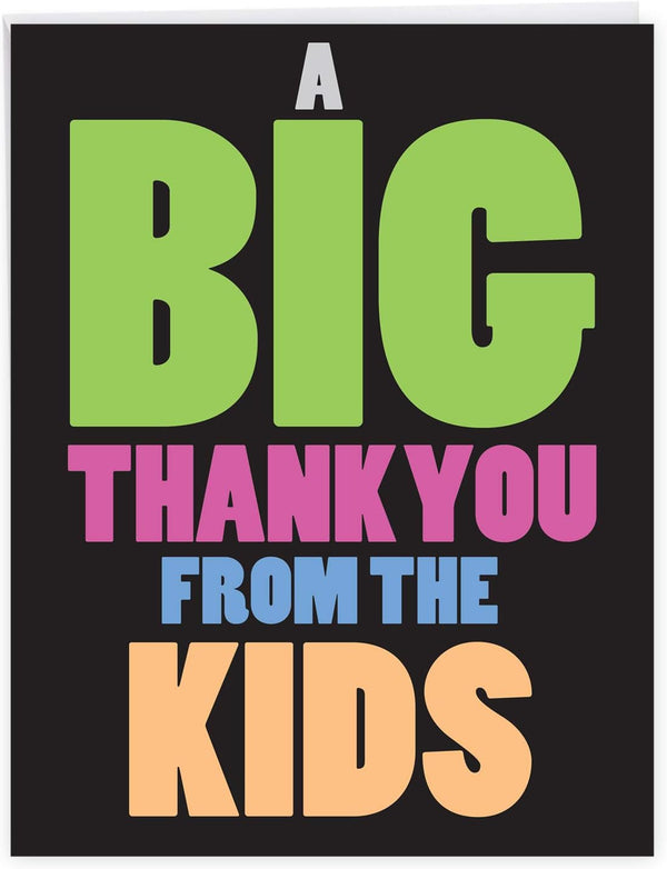 NobleWorks Big Thanks From The Kids, Teacher Parent Thank You Greeting Card with Envelope, Extra Large