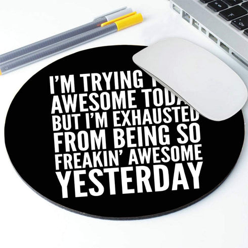Funny Quotes Round Mouse Pad, "To Be Awesome" Quote Mat, 7.9"X7.9" Inch