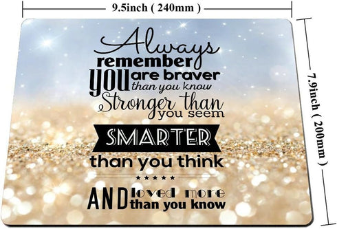 Smooffly Custom Mouse Pad, Always Remember You are Stronger Braver Smarter, 9.5X7.9 inches