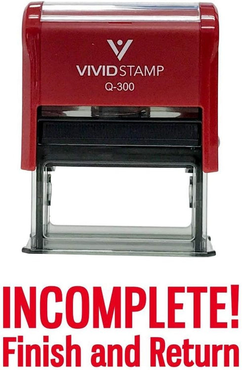 Incomplete Finish and Return Teacher Self Inking Rubber Stamp (Red Ink) - Large