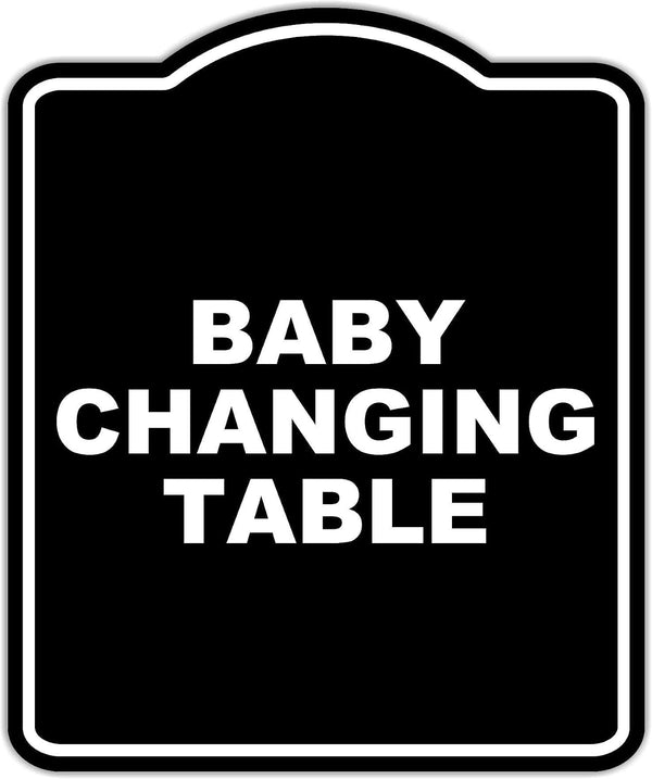 BABY CHANGING TABLE BLACK Minimalist Aluminum Composite Sign 8.5 x 10 inches