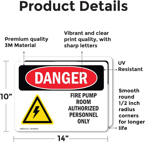 (2 Pack) Fire Pump Room Authorized OSHA Danger Sign 14 Inch X 10 Inch Vinyl Label Decal Sticker Weather Resistant, UV Protected for Workplace, Business, and Construction Site, Made in the USA