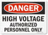 SmartSign "Danger - High Voltage, Authorized Personnel Only" Plastic Sign | 10" x 14"