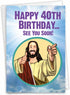 NobleWorks Funny 40th Birthday Greeting Card - Joking God Humor Milestone, 40 Years Happy Bday (1 Card)
