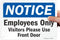 SmartSign "Notice - Employees Only, Visitors Please Use Front Door" Sign, 7" x 10" Plastic