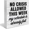 Funny Office Wooden Box Sign, Humor Wood Sign Desk Decoration, No Crisis Allowed This Week, 5 x 5 Inches