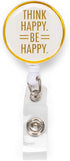 Think Happy Be Happy Gold Tone White Badge Reel with Alligator Clip for ID
