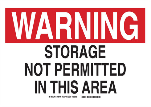 Brady 18916 Plastic Warning Sign, 10" x 14" Legend, "Storage Not Permitted In This Area"
