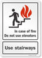 SmartSign "In Case Of Fire Do Not Use Elevators, Use Stairways" Aluminum Sign | 10" x 14"