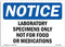 OSHA Notice Signs - Laboratory Specimens Only, Durable Heavy Duty Vinyl Label Decal Made in The USA