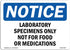 OSHA Notice Signs - Laboratory Specimens Only, Durable Heavy Duty Vinyl Label Decal Made in The USA