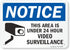 SmartSign "Notice - This Area Is Under 24 Hour Video Surveillance" Sign, 7" x 10" Plastic