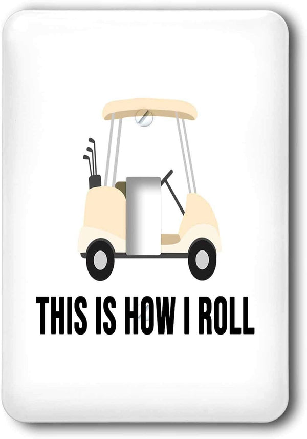 3dRose This is how I roll with golf cart. Black letters on