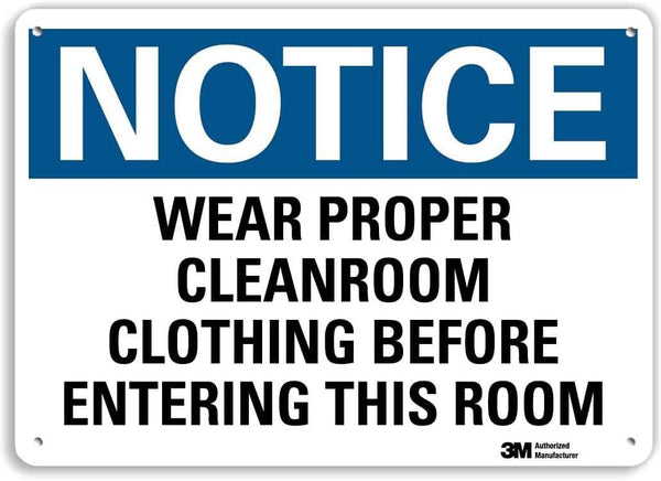 SmartSign “Notice - Wear Proper Cleanroom Clothing Before Entering This Room” Sign | 7" x 10" 3M Reflective Aluminum