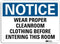 SmartSign “Notice - Wear Proper Cleanroom Clothing Before Entering This Room” Sign | 7" x 10" 3M Reflective Aluminum