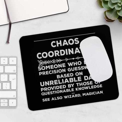Chaos Coordinator Mousepad 9 Inch, Definition Organization Mouse Mat Poster