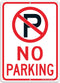 No Parking Sign with Symbol, 14 x 10 Inches Reflective Aluminum, UV Protected, Weather Resistant, Easy to Mount