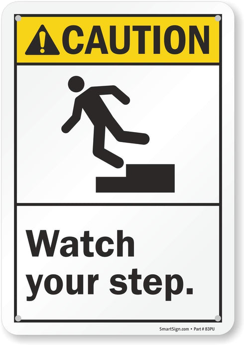 SmartSign S-6418-PL-10 “Caution - Watch Your Step” Sign, 7" x 10" Plastic
